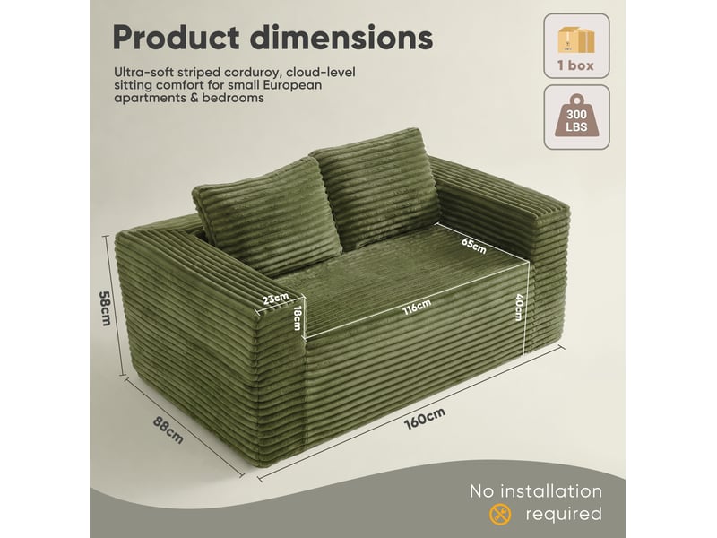 Canapé 2 places 160x88x58 cm sans pieds, assise profonde, tissu côtelé vert, sans montage, pour petits espaces  - Conforama C