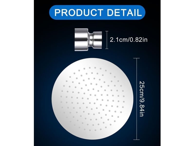  Shower head round stainless steel shower head with water saving effect, 304 stainless steel 360° rotating, easy to install and clean, 25 cm  - Conforama B